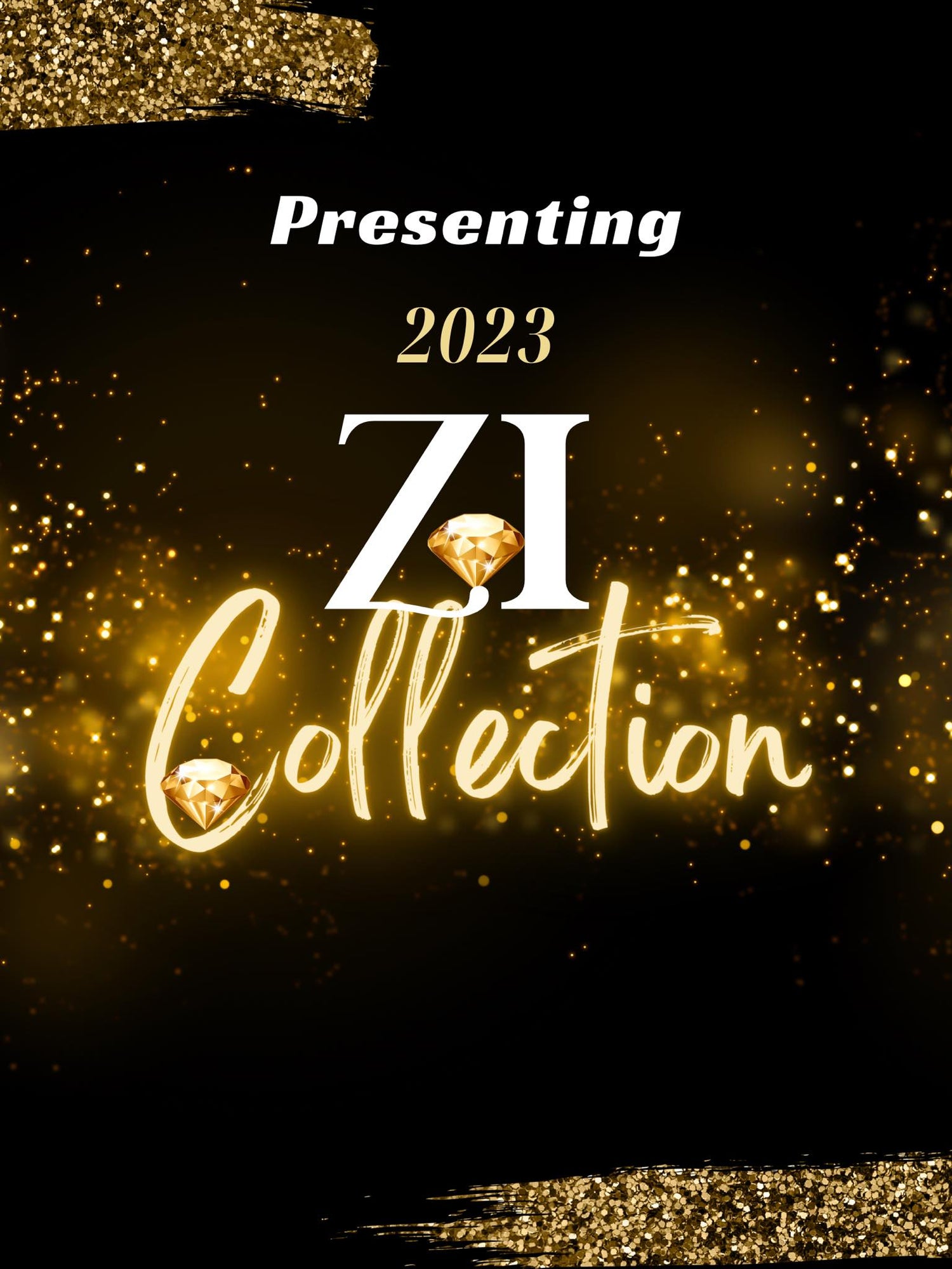 2023 Zi SIGNATURE COLLECTION